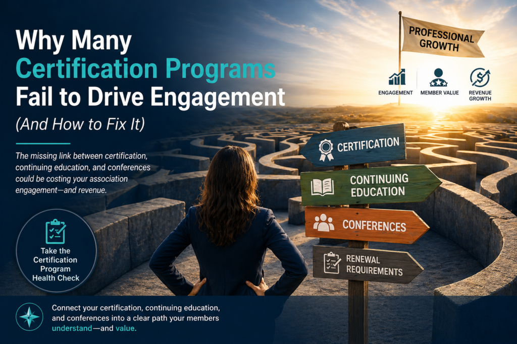 The Hidden Weakness in Many Certification Programs drive engagement